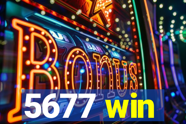 5677 win